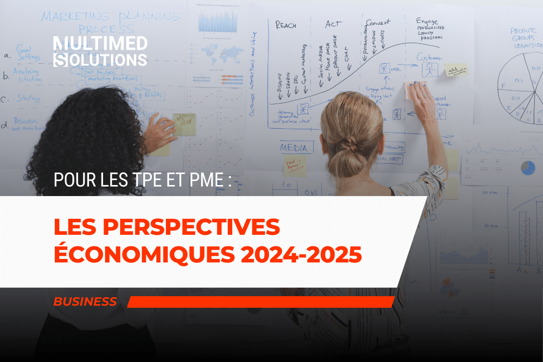 Perspectives Économiques 2024-2025 pour les TPE et PME