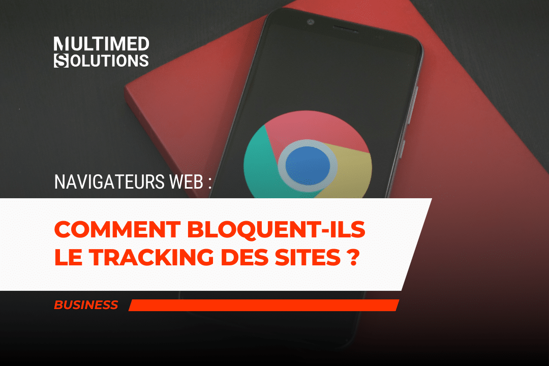 Navigateurs internet blocage tracking