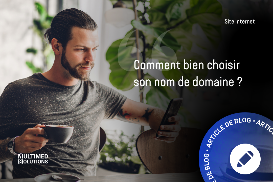 Comment bien choisir votre nom de domaine