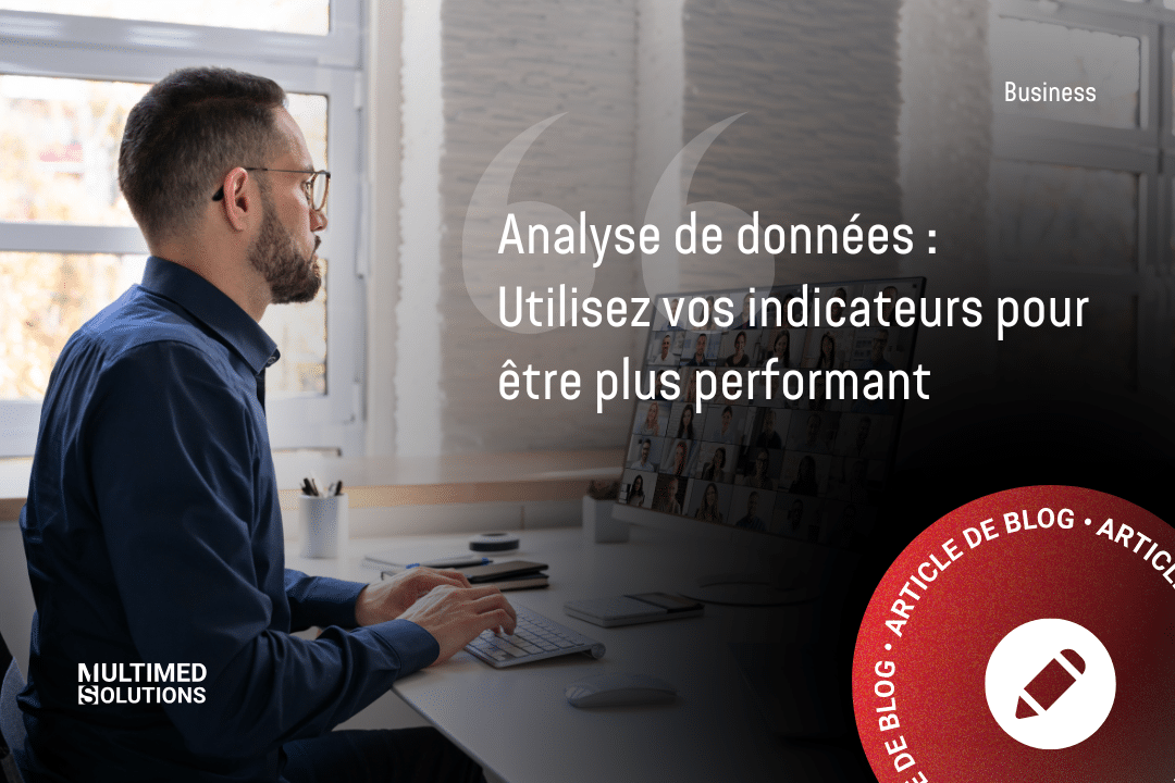 Utilisez vos KPI pour être plus performants