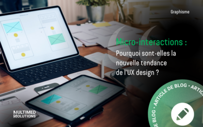 Pourquoi les micro-interactions web sont la nouvelle tendance en UX design ?